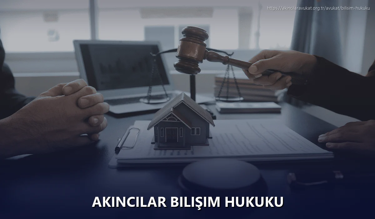 Akincilar Bilişim Hukuku