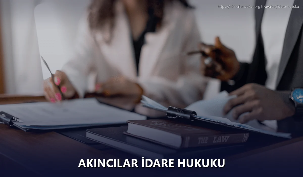 Akincilar İdare Hukuku