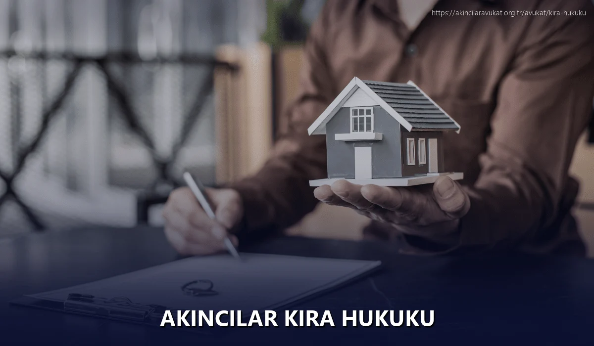Akincilar Kira Hukuku