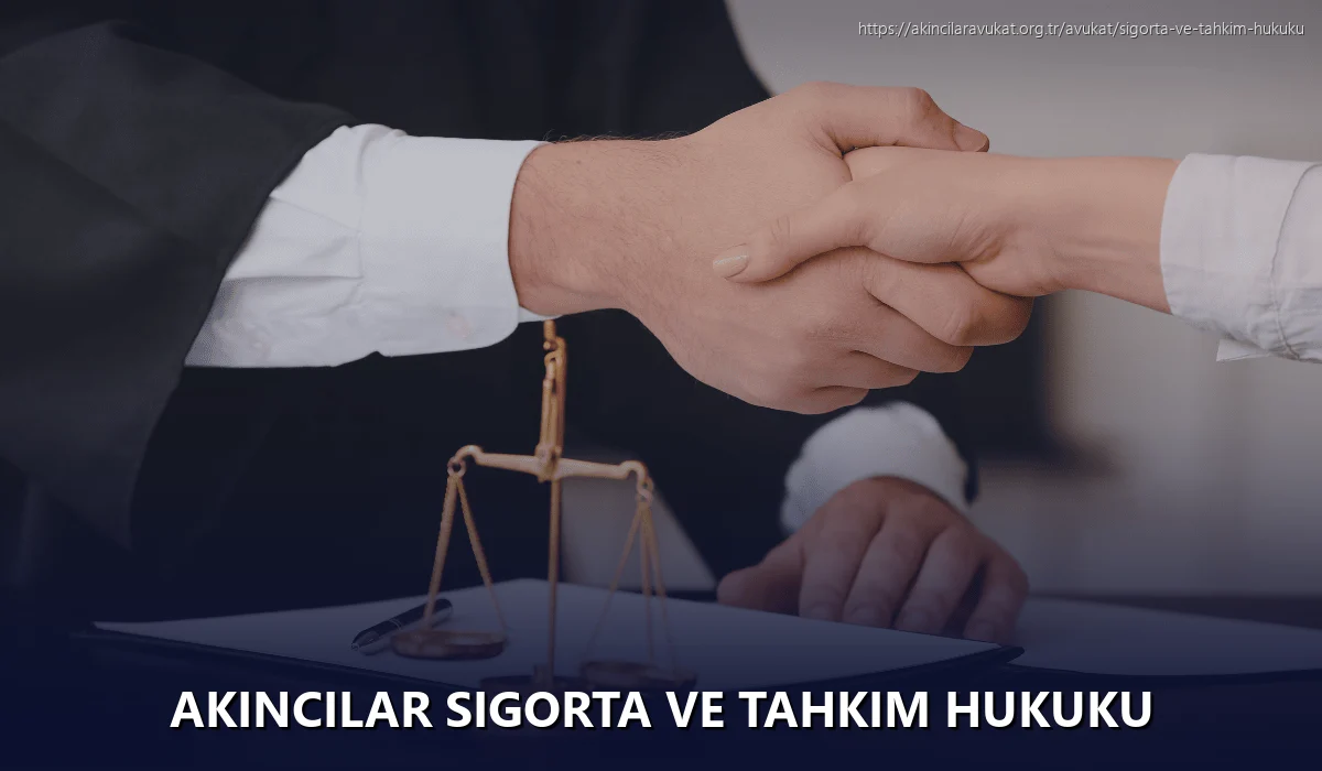 Akincilar Sigorta ve Tahkim Hukuku