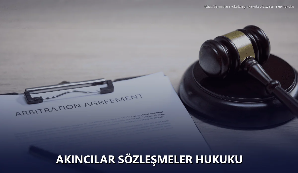 Akincilar Sözleşmeler Hukuku