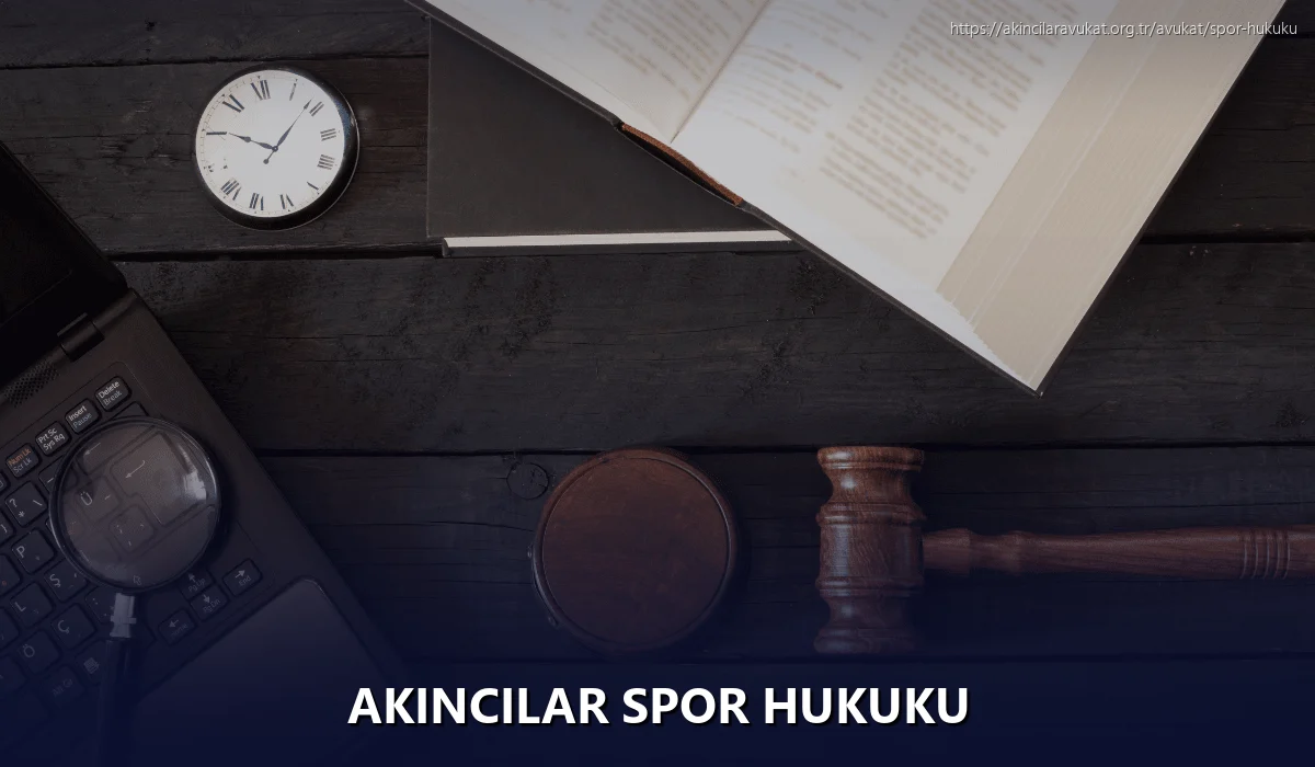 Akincilar Spor Hukuku
